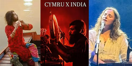 Cyngerdd CYMRU X INDIA  concert