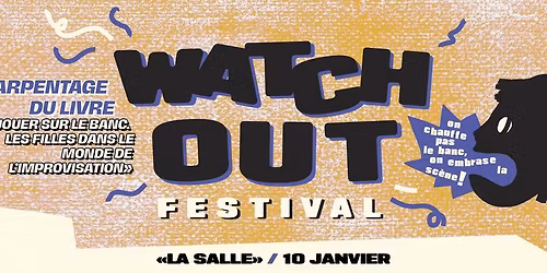 Watch Out Festival - Arpentage "Jouer sur le banc"