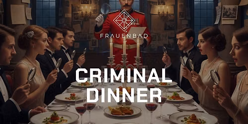 Criminal Dinner im Frauenbad Heidelberg