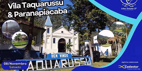 Vila do Taquarussu & Paranapiacaba