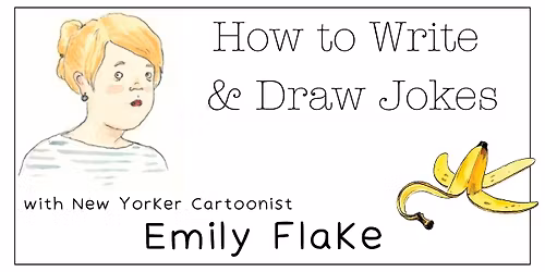 How to Write & Draw Jokes with Emily Flake