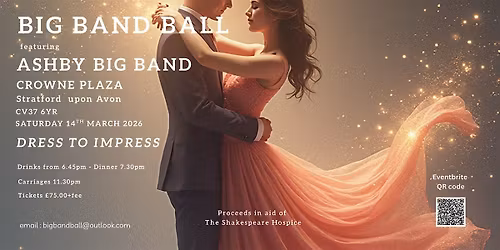 CHARITY BIG BAND BALL with the ASHBY BIG BAND