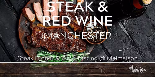 Steak with Red Wine Tasting Manchester 30\/01\/26