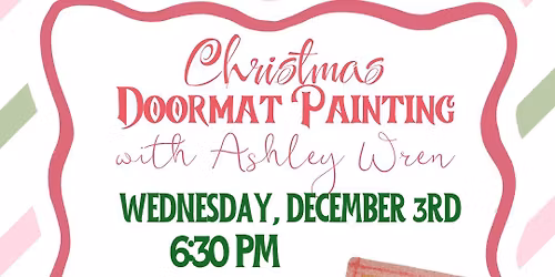 Christmas Doormat Painting with Ashley Wren at Dolan's BBQ