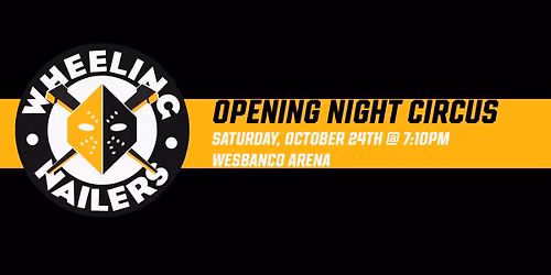 Nailers Hockey: Opening Night Circus