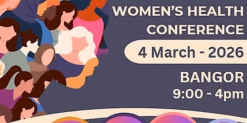 Cynhadledd Iechyd a Lles Merched - Women's Health and Wellbeing Conference