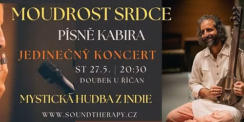 KONCERT "Moudrost srdce: P\u00edsn\u011b Kabira"