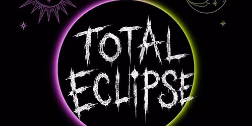 Puff N Stuff presents Total Eclipse