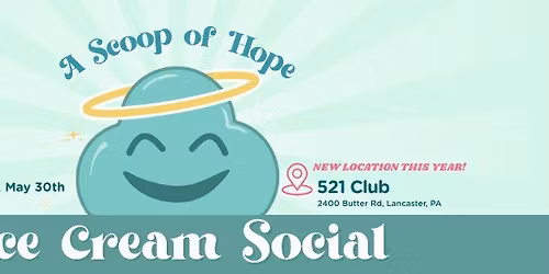 A Scoop of Hope 2026 Ice Cream Social