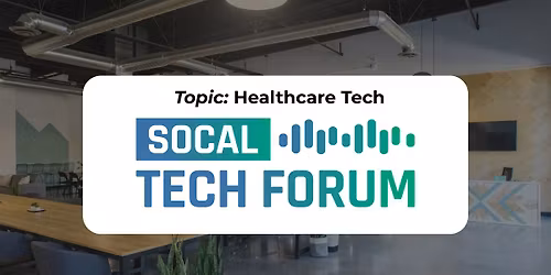 Monthly Meetup: Healthcare Tech