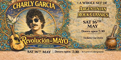 Revoluci\u00f3n de Mayo: Charly Garcia Edition - Costumbres Argentinas
