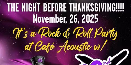 Night before Thanksgiving Event Featuring 22nd and Nowhere