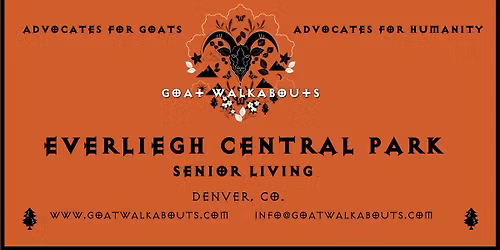 GOAT WALKABOUTS  - EVERLEIGH CENTRAL PARK SENIOR LIVING COMMUNITY