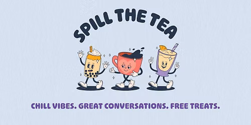 Spill the Tea