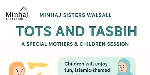 Tots and Tasbih – A Mothers & Children Taster Session | Walsall