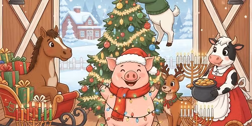 Little Farmers STEAM Class: Holiday Party!