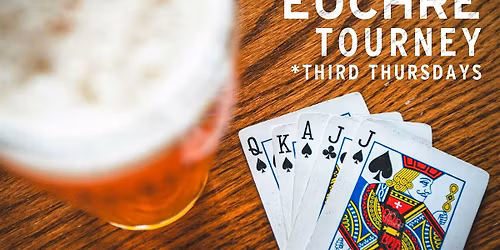 Third Thursday Euchre Tourney
