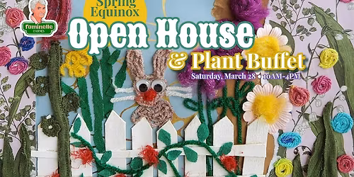 Spring Equinox Open House and Plant Buffet at Tominelle Farms