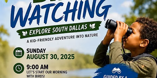 *Bird Watching* Trinity River Audubon Center