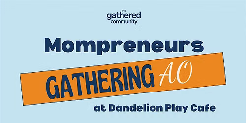 Mompreneur Gathering AO
