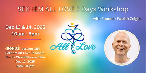 Sekhem All-Love 2 Days Workshop