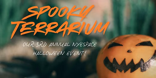 Spooky Terrarium: NYESPACE Halloween Event