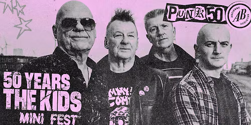 50 years The Kids - minifest | Ancienne Belgique