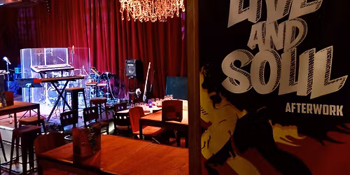 LIVE & SOUL AFTERWORK Feat SOULNESS, KIRO, MC NESSIA, DJ JP MANO