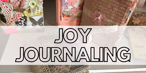 Ages 13+: Joy Journaling