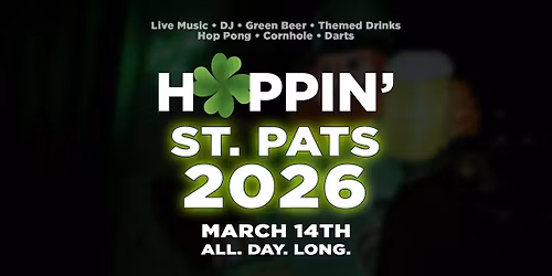 St. Pat's at Hoppin RH (Mar 14th)