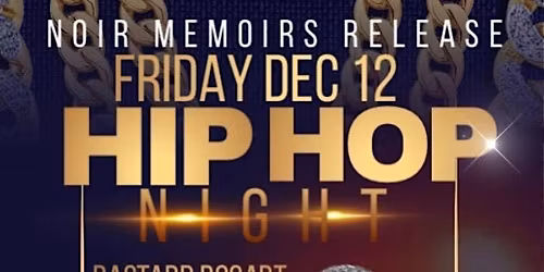 Noir Memoirs Hiphop Night