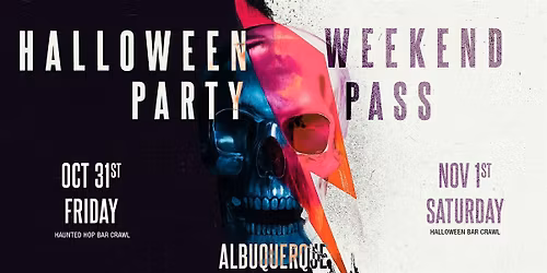 Haunted Halloween Weekend Pass 2025 \u2013 Albuquerque