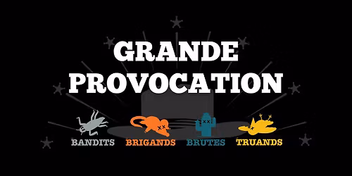Grande provocation #2 - Matchs d'improvisation (programme double)