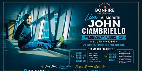 Summer Nights at Bonfire Grille Featuring John Ciambriello