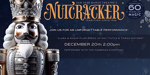 The Original San Jose Nutcracker