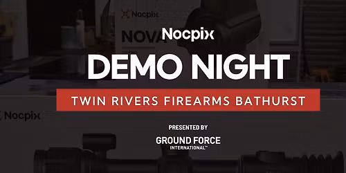 Twin Rivers Firearms X Nocpix Demo Night