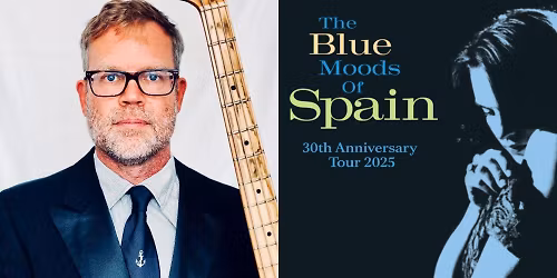 SPAIN - "The Blue Moods of Spain" 30th Anniversary