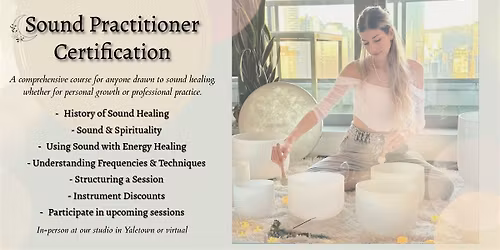 Certified Sound Healing Practitioner Training - Yaletown
