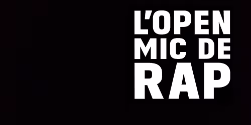 L'OMDR - Open Mic de Rap #30 - 30 avril 2026