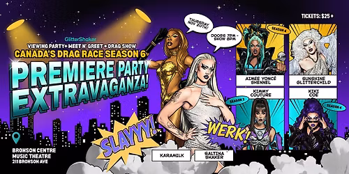 Canada's Drag Race Season 6 Premiere Party Extravaganza!