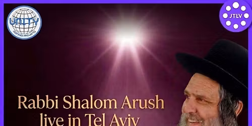 Rabbi Shalom Arush Live in Tel Aviv