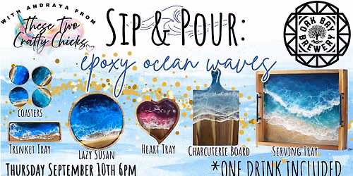 Sip & Pour Epoxy Ocean Waves @ Oak Bay Brewery