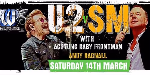 U2 Vs Simple Minds \u2013 Saturday 14th March