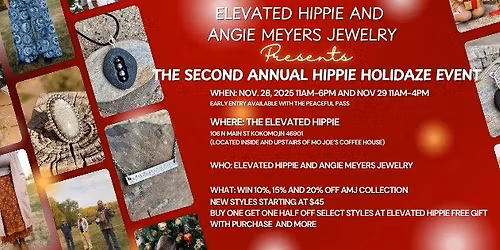 Second Annual Hippie Holidaze with Elevated Hippie and Angie Meyers Jewerly