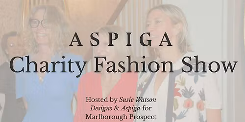 Aspiga  Charity Fashion Show