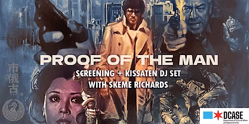 Proof of the Man - Film Screening + Kissaten DJ Set Experience