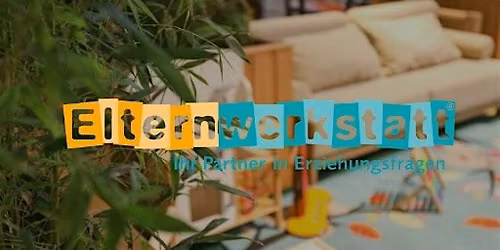Eltern-Stammtisch: Elternwerkstatt