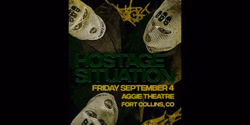 Hostage Situation with CHOMP, Sink Me!, Lotuz | Aggie Theatre | Presented by Natural Alternatives