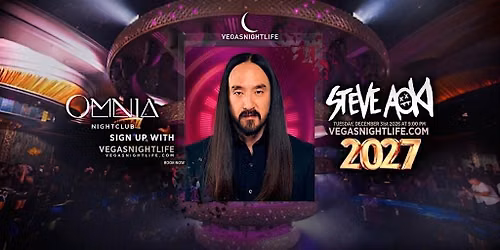Steve Aoki | Omnia Las Vegas New Year's Eve Party 2027