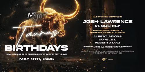 Saturday Night at Myth Nightclub - Taurus Birthdays | 05.09.26
